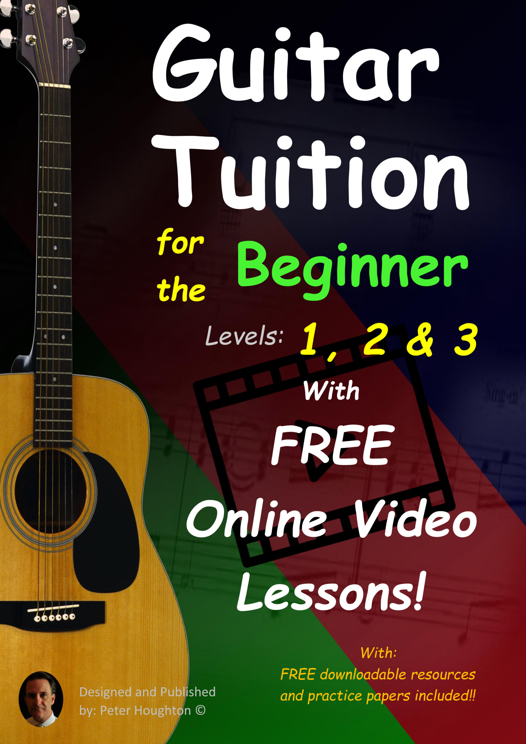 Guitar Tuition for the Beginner Levels 1, 2 and 3