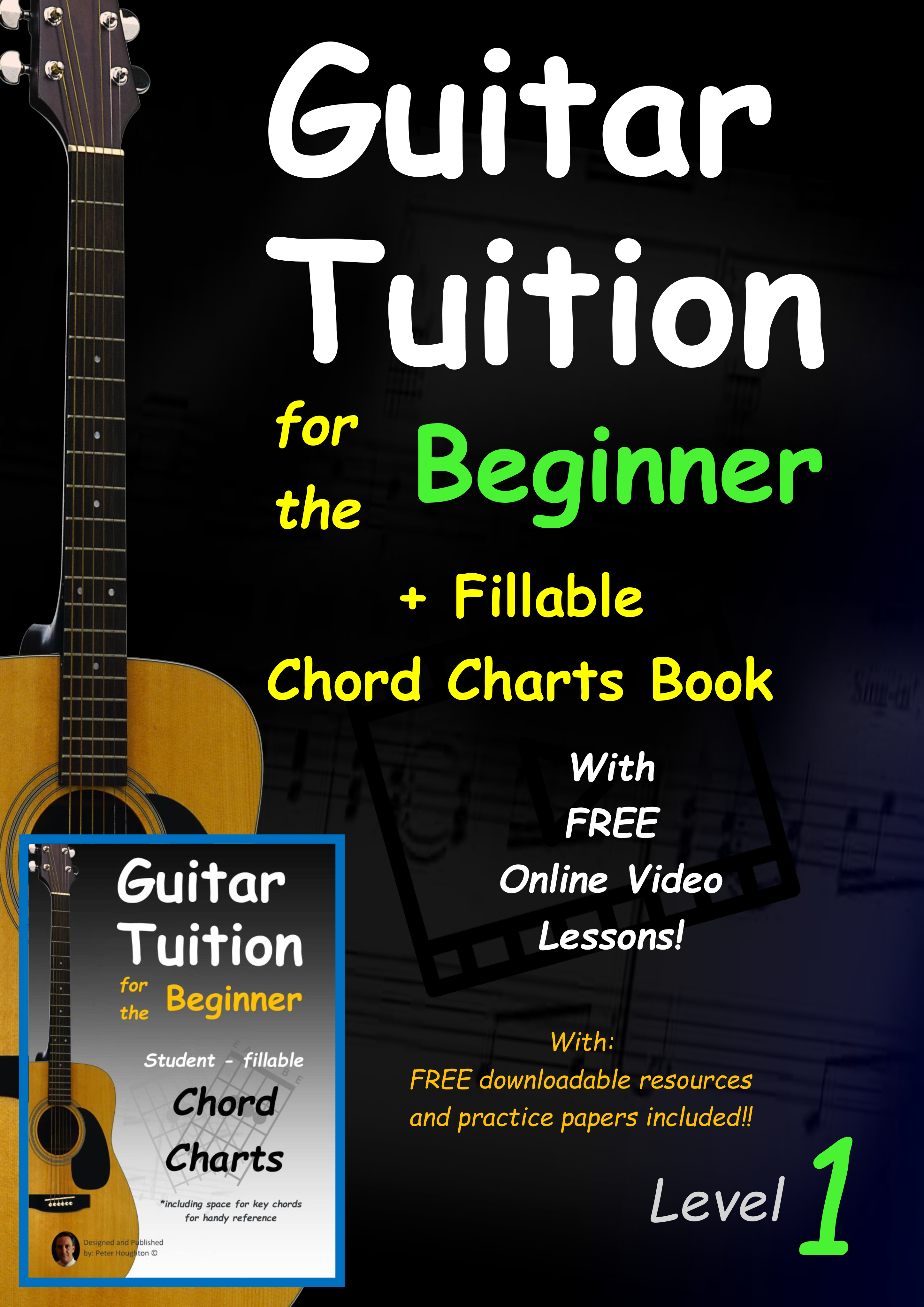 Guitar Tuition for the Beginner Level 1 and fillable Chord Charts