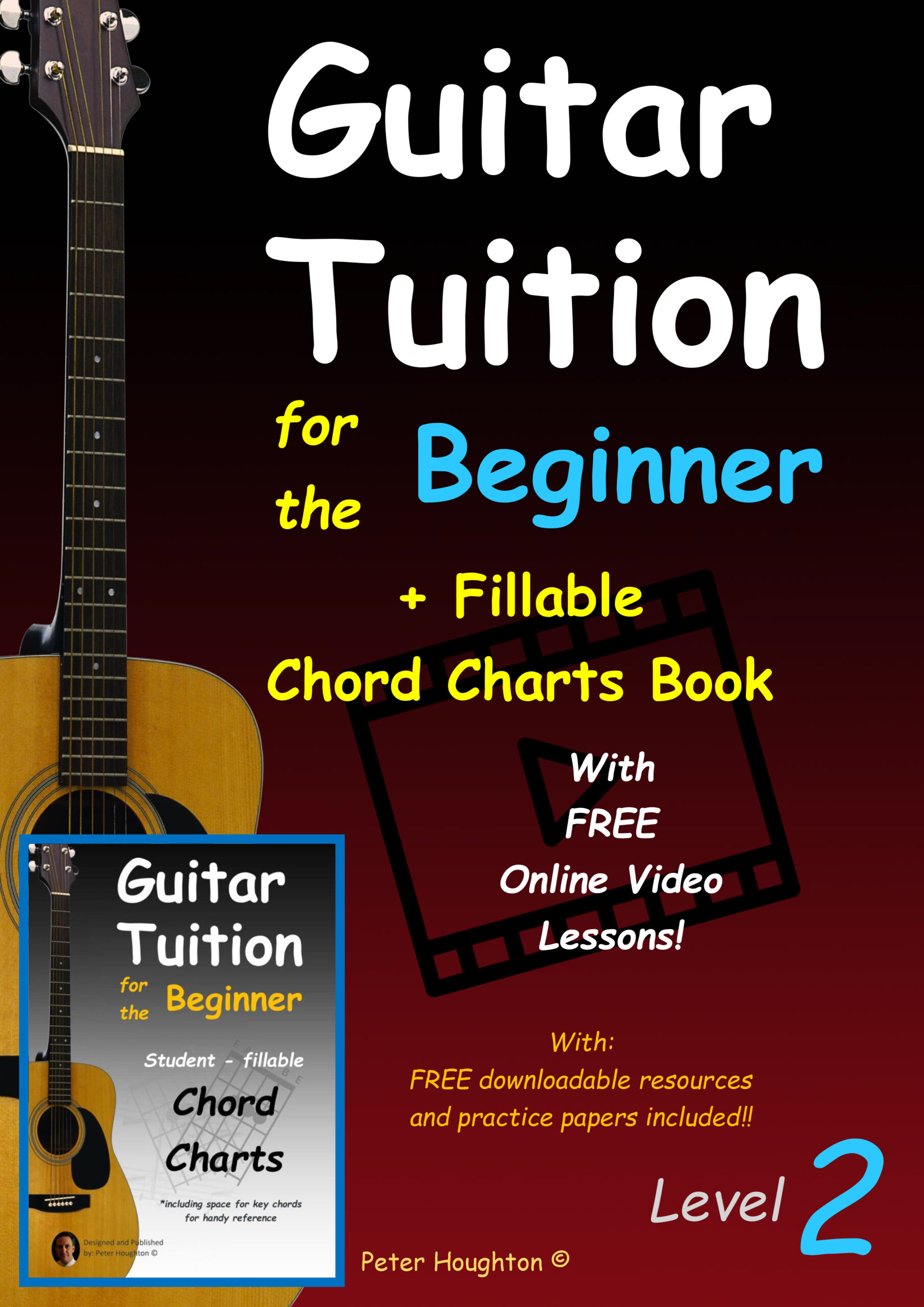 Guitar Tuition for the Beginner Level 2 and fillable Chord Charts