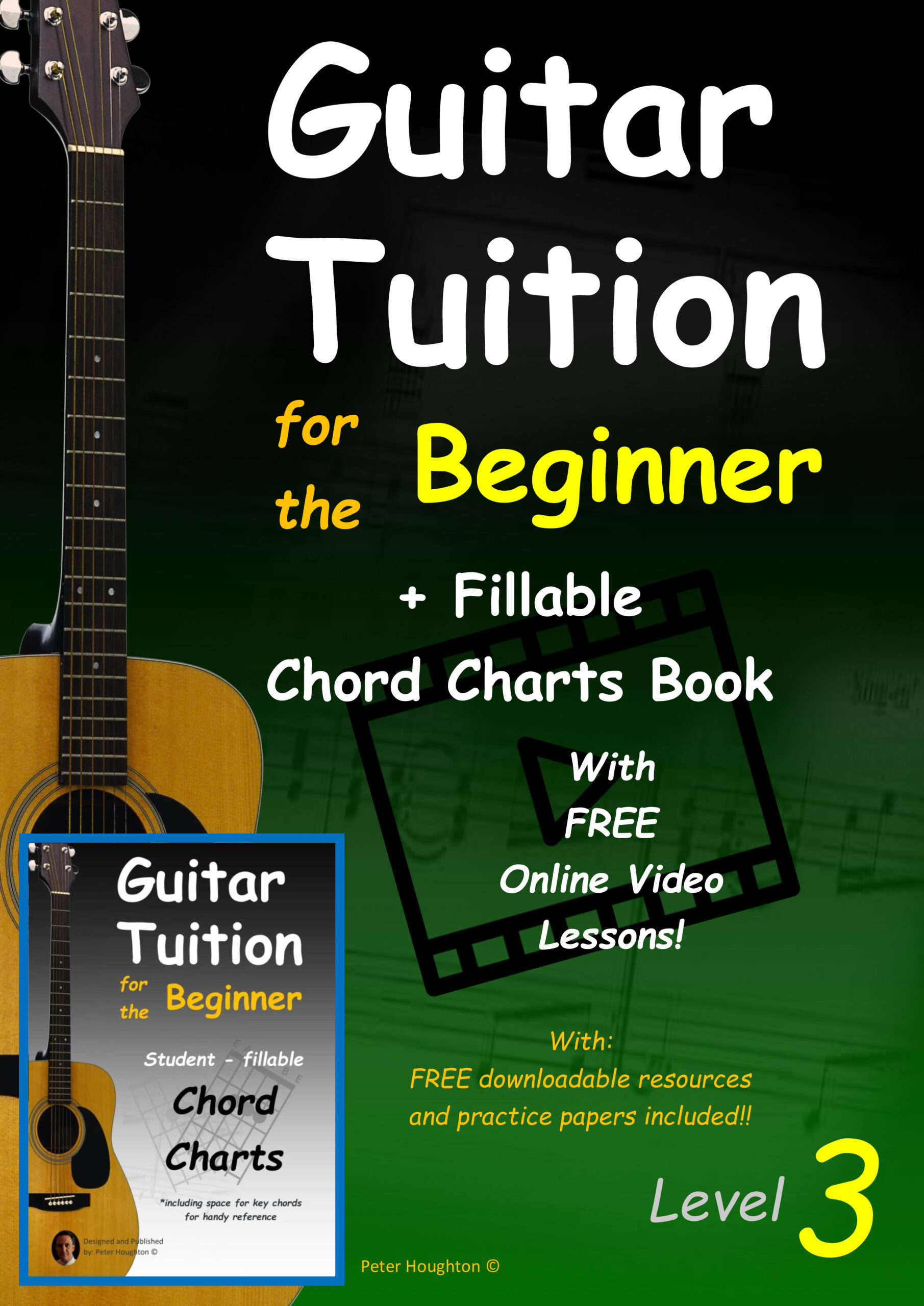 Guitar Tuition for the Beginner Level 3 and fillable Chord Charts