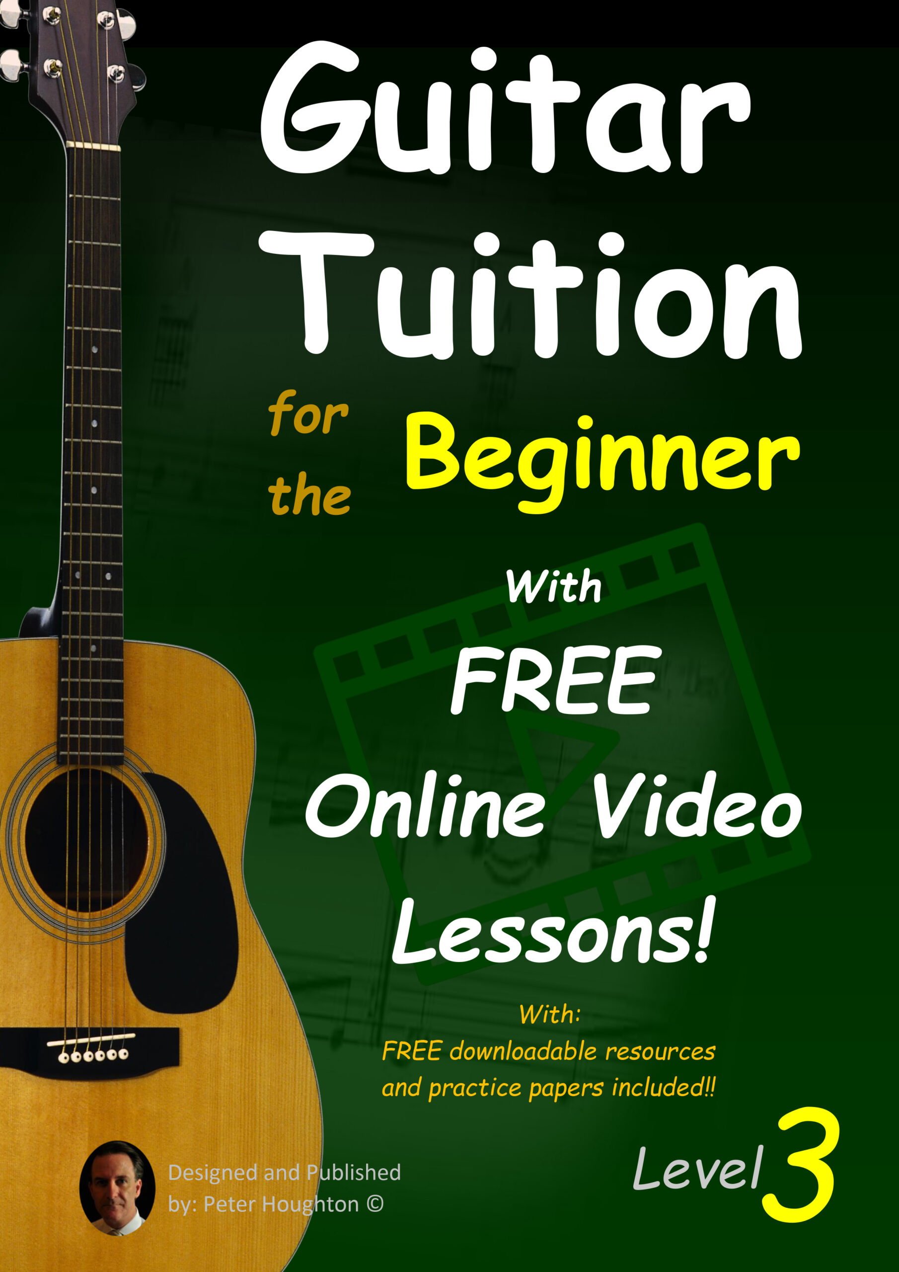 Guitar Tuition for the Beginner  Level 3